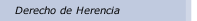 Derecho de Herencia