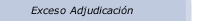 Exceso Adjudicación