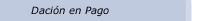 Dación en Pago 